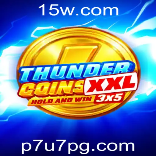 Descubra o Fascinante Mundo de ThunderCoinsXxl: Regras e Estratégias